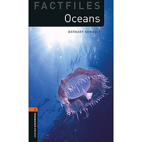 [Download Sách] Oxford Bookworms Library (3 Ed.) 2: Oceans Factfile Mp3 Pack