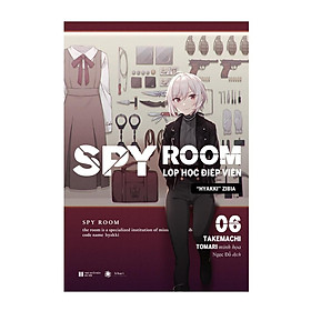 Sách - SPY ROOM Lớp học điệp viên - Tập 6 - Thái Hà