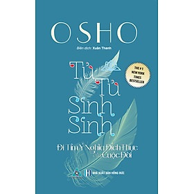 Hình ảnh Sách - Tử tử sinh sinh (Tái bản 2023) - Osho