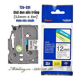 Nhãn In Tiêu Chuẩn TZE Brother Tze-231 Chữ Đen Trên Nền Trắng (12mm) - Hàng chính hãng
