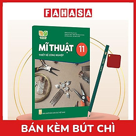 Sách Giáo Khoa Mĩ Thuật 11 (Kết Nối) (Chuẩn) - Kèm Bút Chì