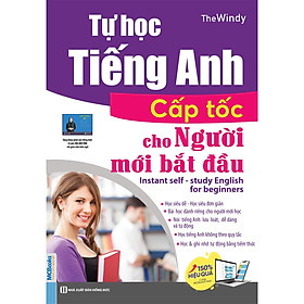 Tự Học Tiếng Anh Cấp Tốc Cho Người Mới Bắt Đầu - Kèm App Học Online - Bản Quyền