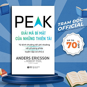 Trạm Đọc | PEAK : Giải Mã Bí Mật Của Những Thiên Tài