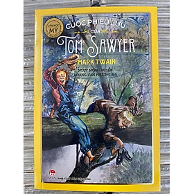 Sách - CUỘC PHIÊU LƯU CỦA TOM SAWYER