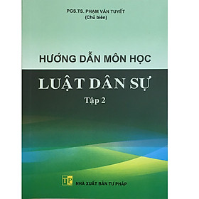 Hướng Dẫn Môn Học Luật Dân Sự Tập 2