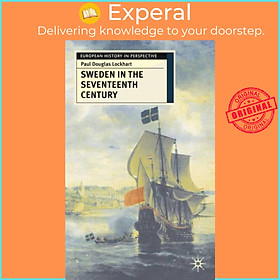 Sách - Sweden in the Seventeenth Century by Paul Lockhart (UK edition, hardcover)