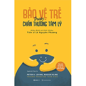 Bảo Vệ Trẻ Trước Chấn Thương Tâm Lý_SGB