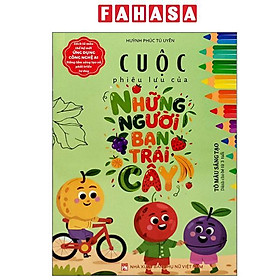 Sách - Cuộc Phiêu Lưu Của Những Người Bạn Trái Cây - Tô Màu Sáng Tạo - Dành Cho Bé 3 Tuổi