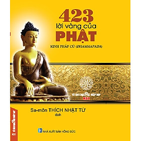 423 Lời Vàng của Phật Kinh Pháp Cú Dhammapada (Tái bản)