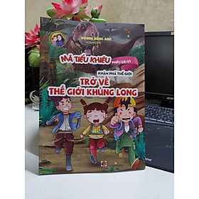 Mã tiểu Khiêu phiêu lưu ký, khám phá thế giới: ''Trở Về Thế giới Khủng Long''