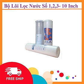 COMBO - Bộ Lõi Lọc :  Số 1 +2+3 (Loại Tốt)