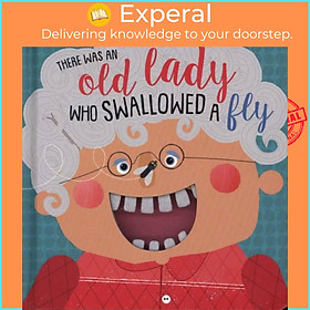 Sách - There Was An Old Lady Who Swallowed A Fly by  (UK edition, boardbook)