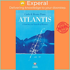 Sách - Atlantis - A Journey in Search of Beauty by Will Schutt (UK edition, hardcover)