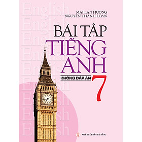 Bài Tập Tiếng Anh 7 - Không Đáp Án