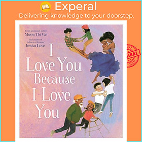 Hình ảnh Sách - I Love You Because I Love You by Jessica Love (UK edition, paperback)