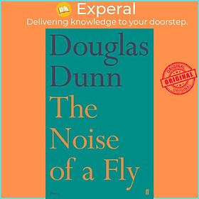 Sách - The Noise of a Fly by Douglas Dunn (UK edition, paperback)