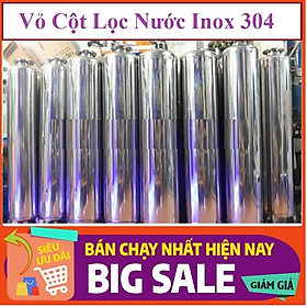 Vỏ Cột Lọc Nước Inox - Cột Lọc Inox