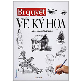 Hình ảnh sách Bí Quyết Vẽ Ký Họa (Tái Bản)