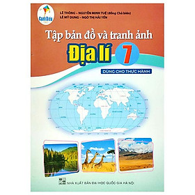 Tập Bản Đồ, Tranh Ảnh Địa Lí 7 (Dùng Cho Thực Hành) (Cánh Diều)