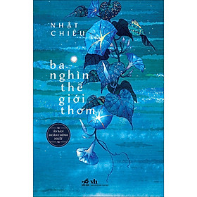 Ba nghìn thế giới thơm