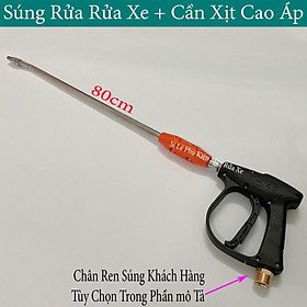 Mua Súng xịt - vòi xịt rửa xe áp lực cao mini cho máy xịt rửa áp lực cao + cần xịt 60cm ren ngoài 14mm hoặc 22mm