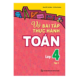 Nơi bán Vở Bài Tập Thực Hành Toán Lớp 4 (Tập 2) - Giá Từ -1đ