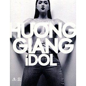 Download sách Hương Giang Idol - Tôi Vẽ Chân Dung Tôi