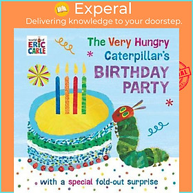 Sách - The Very Hungry Caterpillar's Birthday Party by Eric Carle (UK edition, paperback)