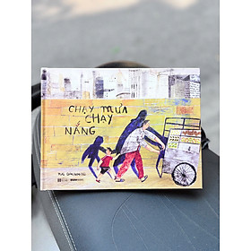 (Bìa cứng in màu) CHẠY MƯA CHẠY NẮNG - Quỳnh Hương (Hũ) sáng tác | MAG minh hoạ - Slowbooks - Quỳnh Hương