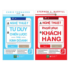 Combo Nghệ Thuật Tư Duy Chiến Lược Trong Kinh Doanh + Nghệ Thuật Thuyết Phục Khách Hàng