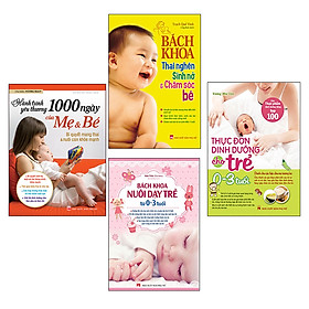 Bookset Sách: Bách Khoa Tri Thức Thai Giáo Dành Cho Bà Bầu ( BK Thai Nghén + 1000 Mẹ Và Bé + BK Nuôi Dạy Trẻ + Thực Đơn Dinh Dưỡng )