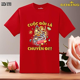 Cuộc đời là những chuyến đi, mã TV1. Áo thun du lịch cho nam nữ. Áo phông thoát nhiệt hàng hiệu Goking cao cấp