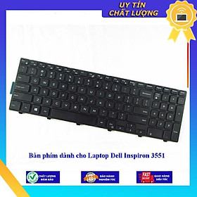 Bàn phím dùng cho Laptop Dell Inspiron 3551 - Hàng Nhập Khẩu New Seal