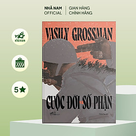 Sách - Cuộc đời và số phận Vasily Semyonovich Grossman Bìa cứng - Nhã Nam