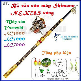 Bộ cần câu máy Shimano NEXUS vàng 2m7 3m 3m6 và máy câu Yumoshi LC3,5,7000