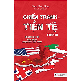 Hình ảnh Sách - Chiến tranh tiền tệ tập 3 (  Bách Việt )