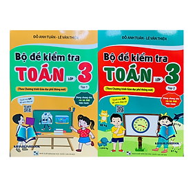 Sách - Combo Bộ đề kiểm tra toán 3 - tập 1 + 2 ( dùng chung cho các bộ sgk hiện hành )