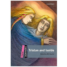 Dominoes (2 Ed.) Starter: Tristan and Isolde