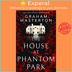 Sách - The House at Phantom Park by Graham Masterton (UK edition, paperback)