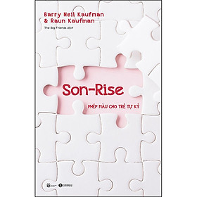[Tải ebook] Son- Rise: Phép Màu Cho Trẻ Tự Kỷ PDF