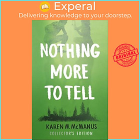 Sách - Nothing More to Tell : The new release from bestselling author Karen  by Karen M. McManus (UK edition, hardcover)