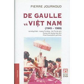 [Download Sách] De Gaulle Và Việt Nam (1945-1969)