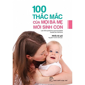 Hình ảnh Sách-100 thắc mắc của mọi bà mẹ mới sinh con