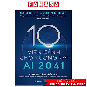 Hình ảnh sách [Sale Black Friday] AI 2041 - 10 Viễn Cảnh Cho Tương Lai