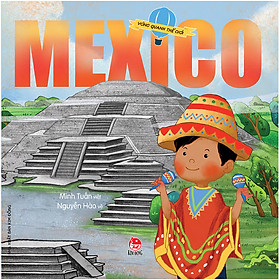 [Download Sách] Vòng Quanh Thế Giới - Mexico