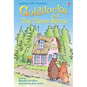 Usborne First Reading Level One: Goldilocks and The Three Bears