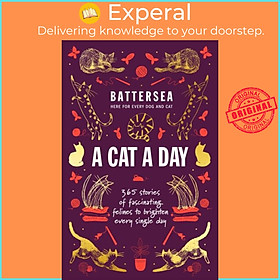 Sách - Battersea Dogs and Cats Home - A Cat a Day - 365 stories  by Battersea Dogs and Cats Home (UK edition, hardcover)