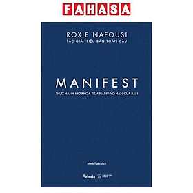 Manifest - Thực Hành Mở Khóa Tiềm Năng Vô Hạn Của Bạn