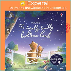 Sách - The Twinkly Twinkly Bedtime Book by Sam Taplin Jennifer Bell (UK edition, paperback)