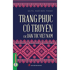 Hình ảnh sách Trang Phục Cổ Truyền các Dân Tộc Việt Nam